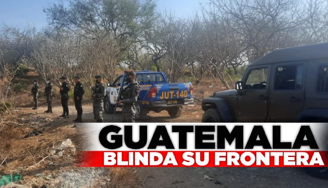 Guatemala activa operativos fronterizos para evitar ingreso de pandilleros que huyen de El Salvador