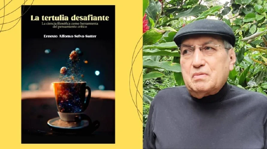 Ernesto Selva Sutter presenta hoy su nuevo libro "La tertulia desafiante"