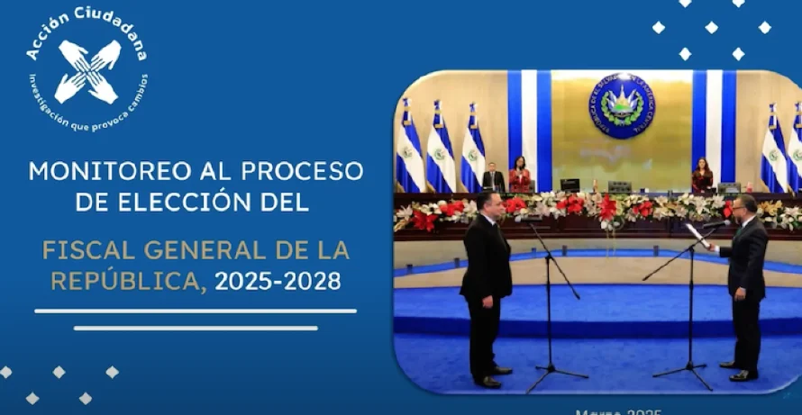 Acción Ciudadana: proceso de elección del fiscal general no cumplió estándares internacionales