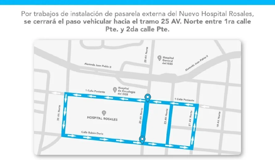 Anuncian cierre de calles por construcción de pasarela en el nuevo Hospital Rosales