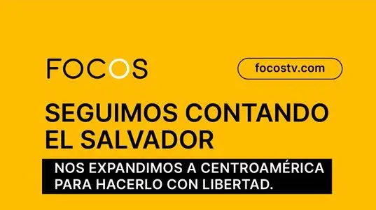 Otro medio salvadoreño, FocosTV, cambia sede a Costa Rica