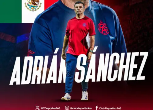 FAS anuncia al mexicano Adrián Sánchez como su nuevo director técnico para el Clausura 2026