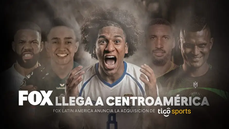 FOX adquiere contenidos de Tigo Sports y prepara lanzamiento de canal en Centroamérica en mayo