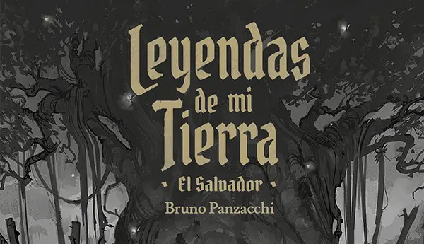 "Leyendas de mi Tierra: El Salvador", la nueva narrativa de Bruno Panzacchi