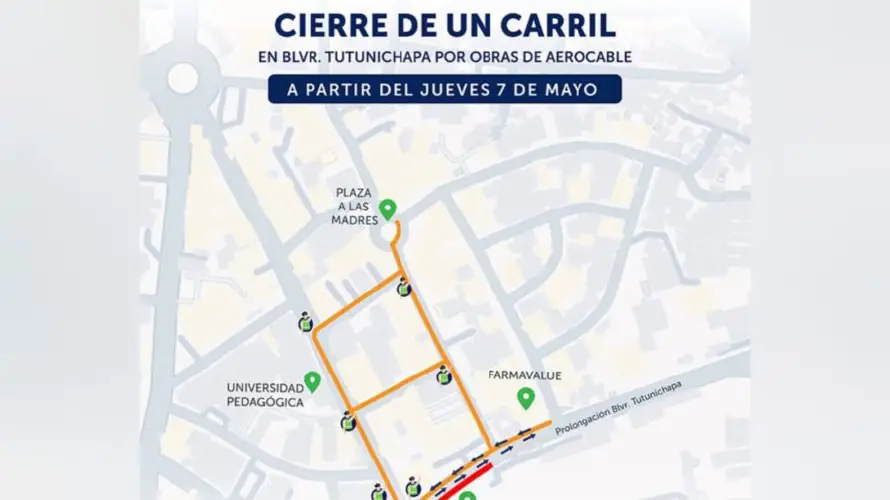 Cerrarán un carril en bulevar Tutunichapa por obras del metrocable a partir de este jueves